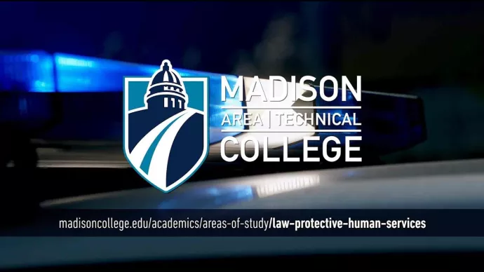 Madison College Areas of Study: Law, Protective and Human Services