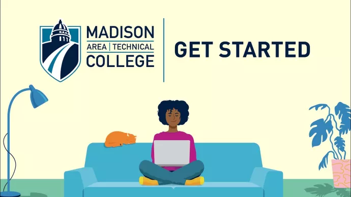 Get Started | Madison College
