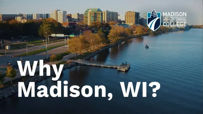 Why Madison, WI? | Madison College Careers